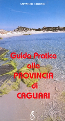 Guida pratica alla provincia di Cagliari