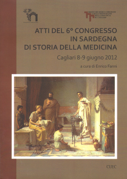Atti del 6° congresso in Sardegna di storia della medicina