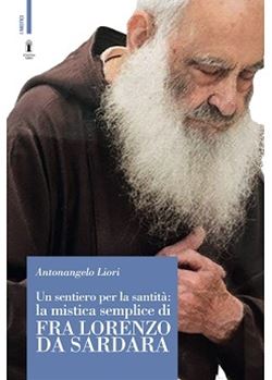 Un sentiero per la santità: la mistica semplice di Fra Lorenzo da Sardara