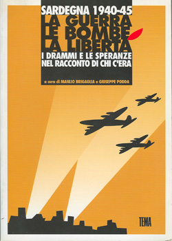 Sardegna 1940-45 la guerra le bombe la libertà