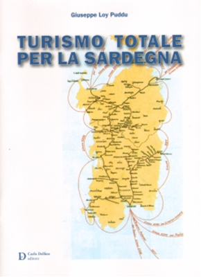 Turismo totale per la Sardegna