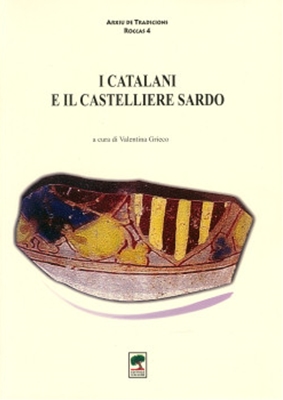 I Catalani e il castelliere sardo