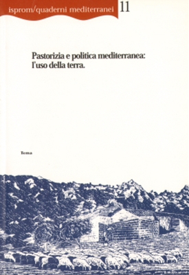 Pastorizia e politica mediterranea: l´uso della terra
