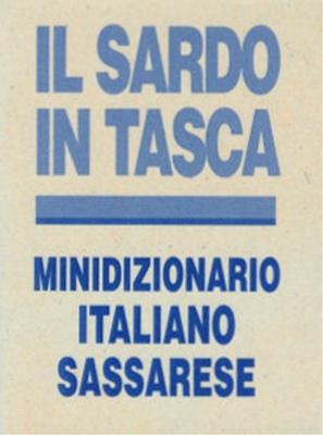 Il sardo in tasca ; Minidizionario italiano sassarese