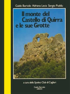 Il monte del Castello di Quirra e le sue Grotte