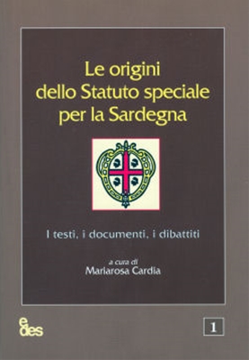 Le origini dello Statuto speciale per la Sardegna